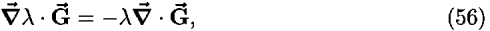 [bold del]-vector  <i>lambda</i> � <b>G-vector </b> = �<i>lambda</i> [bold del]-vector  � <b>G-vector </b>,